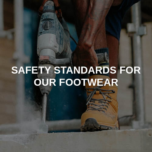 Safety Standards for our Footwear